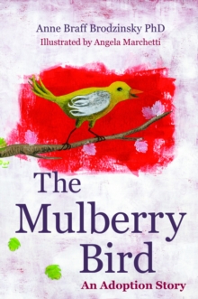 Image for The mulberry bird: an adoption story