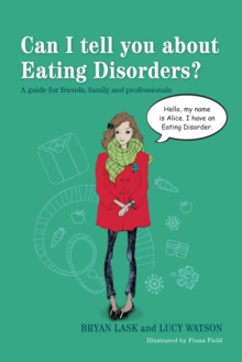 Image for Can I tell you about eating disorders?: a guide for friends, family and professionals