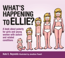 Image for What's happening to Ellie?: a book about puberty for girls and young women with autism and related conditions