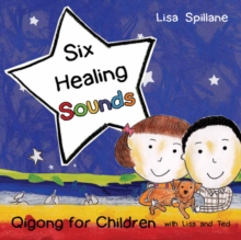 Image for Six healing sounds with Lisa and Ted: qigong for children