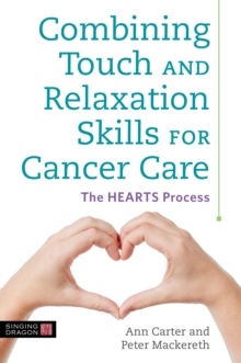 Image for Combining touch and relaxation skills for cancer care: the HEARTS process