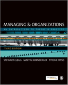 Image for Managing & organizations  : an introduction to theory and practice.