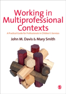 Image for Working in multi-professional contexts  : a practical guide for professionals in children's services