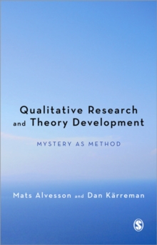 Image for Social science research and theory development  : the 'mystery' method
