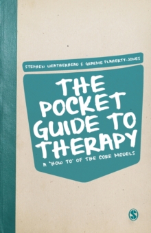 The Pocket Guide to Therapy: A ‘How to’of the Core Models