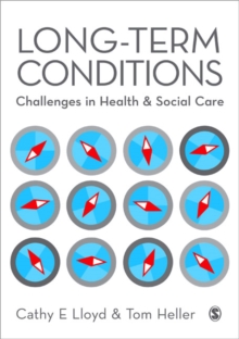 Long-Term Conditions: Challenges in Health & Social Care