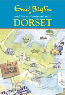 Image for Enid Blyton and her enchantment with Dorset