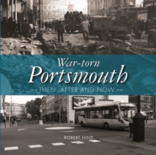 Image for War-torn Portsmouth  : then, after and now