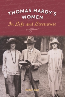 Image for Thomas Hardy's women  : in life and literature