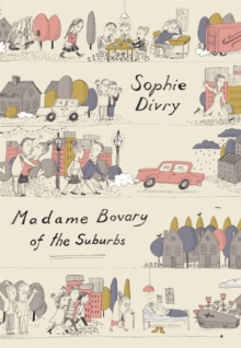 Image for Madame Bovary of the suburbs