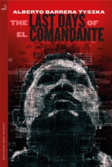 Cover for: The Last Days of El Comandante