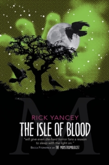 Image for The Monstrumologist: The Isle of Blood