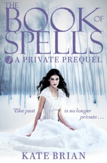 Image for The book of spells  : a Private prequel