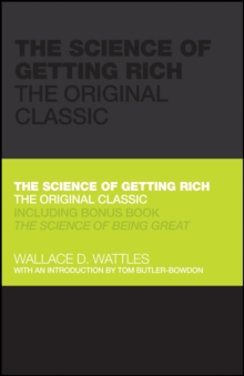 Image for The science of getting rich: the original classic ; includes bonus book, The science of being great