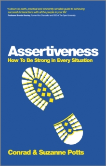 Image for Assertiveness: how to be strong in every situation