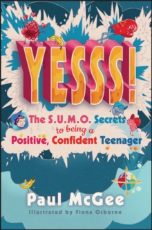 Image for Yesss!  : the SUMO secrets to being a positive, confident teenager