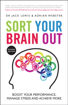 Image for Sort your brain out  : boost your performance, manage stress and achieve more