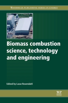 Image for Biomass combustion science, technology and engineering