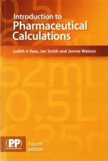 Image for Introduction to Pharmaceutical Calculations