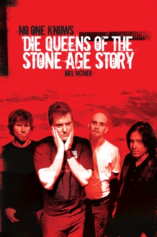 Image for No one knows: the Queens of the Stone Age story