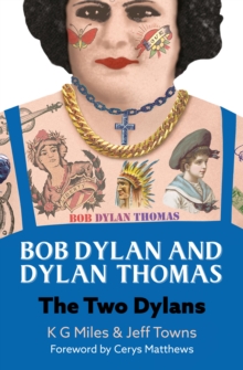 Image for Bob Dylan and Dylan Thomas: The Two Dylans