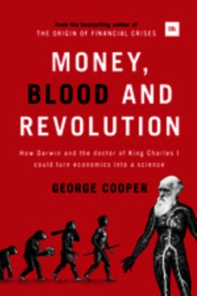 Image for Money, Blood and Revolution