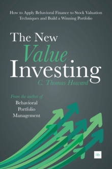 Image for The new value investing  : how to apply behavioral finance to stock valuation techniques and build a winning portfolio