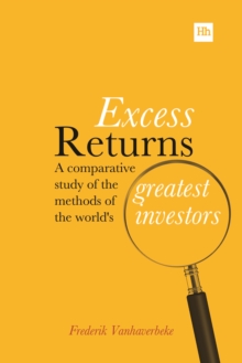 Image for Excess returns: a forensic analysis of the world's greatest investors