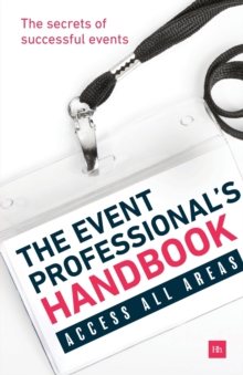 Image for The Event Professional's Handbook: The Secrets of Successful Events