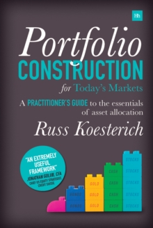 Image for Portfolio construction for today's markets: a practitioner's guide to the essentials of asset allocation