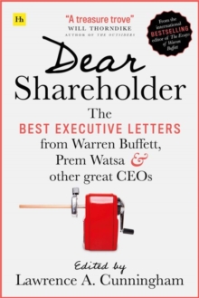 Dear Shareholder: The best executive letters from Warren Buffett, Prem Watsa and other great CEOs