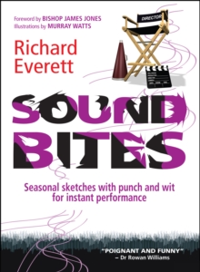 Sound Bites: Seasonal sketches with punch and wit for instant performance
