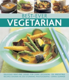 Best-ever Vegetarian: Delicious Meat-free Dishes for Every Occasion