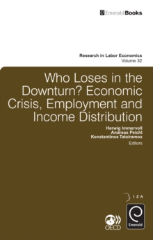 Image for Who loses in the downturn?  : economic crisis, employment and income distribution