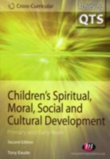 Image for Children's spiritual, moral, social and cultural development: primary and early years