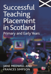 Image for Successful Teaching Placement in Scotland: Primary and Early Years