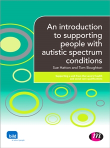 Image for An introduction to supporting people with autistic spectrum conditions