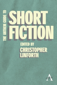 Image for The Anthem guide to short fiction