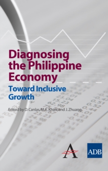 Image for Diagnosing the Philippine economy  : toward inclusive growth