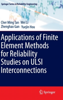 Image for Applications of finite element methods for reliability studies on ULSI interconnections