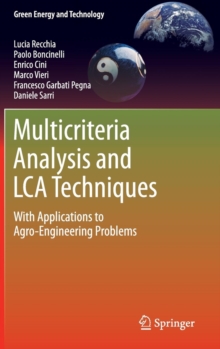 Image for Multicriteria analysis and LCA techniques  : with applications to agro-engineering problems