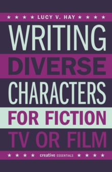 Image for Writing diverse characters for fiction, TV or film