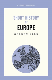 Pocket Essential Short History of Europe