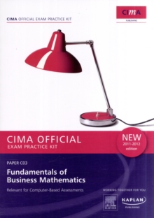 Image for Fundamentals of business mathematics  : paper C03: CIMA exam practice kit