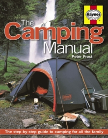 Image for The camping manual  : the step-by-step guide to camping for all the family