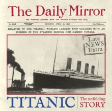 Image for Titanic  : the unfolding story