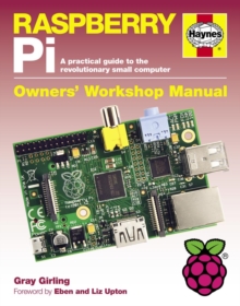 Image for Raspberry Pi  : a practical guide to the revolutionary small computer