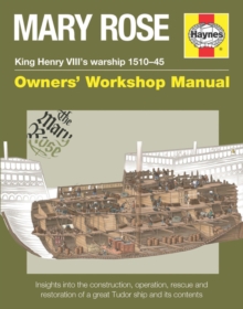 Image for Mary Rose manual  : King Henry VIII's warship 1510-45 owners' workship manual