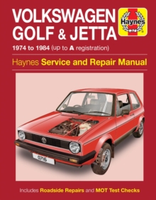 VW Golf & Jetta Mk 1 Petrol 1.1 & 1.3 (74 – 84) Haynes Repair Manual: 1974-84