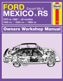 Ford Escort Mk II Mexico, RS 1800 & RS 2000 (75 – 80) Haynes Repair Manual